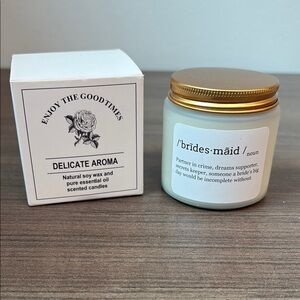 Enjoy The Good Times Delicate Aroma Soy Wax Candle, “Bridesmaid”